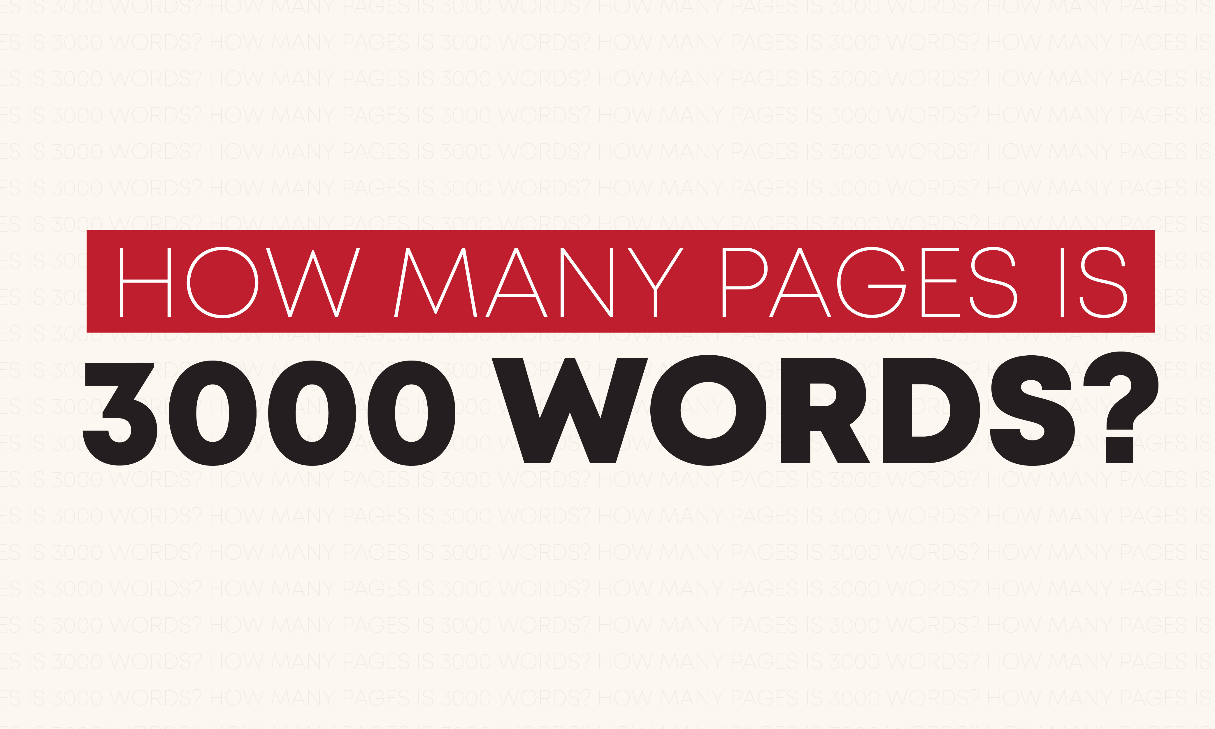 How many words is 3,000 words?