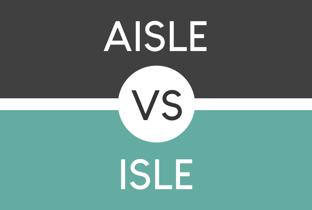 aisle vs isle