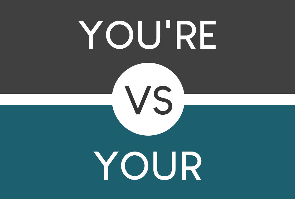 you're vs your