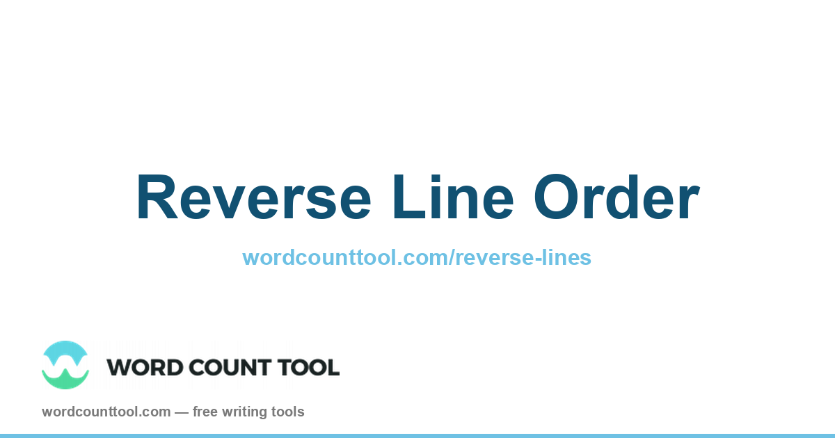 Random Text Word Reverse Line Order | Word Count Tool
